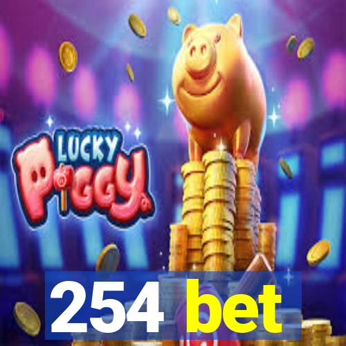 254 bet